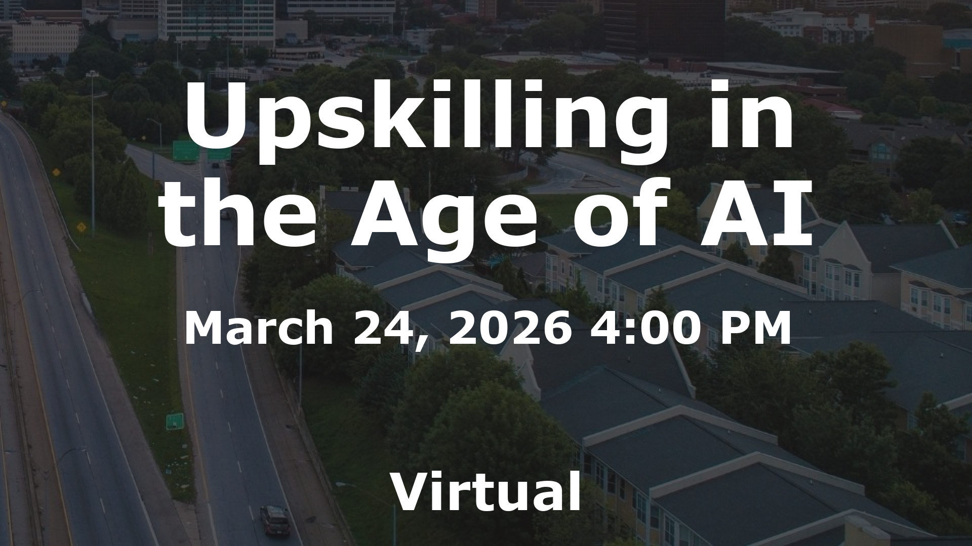 Upskilling in the Age of AI event image